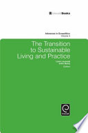 The transition to sustainable living and practice /