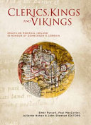 Clerics, kings and Vikings : essays on medieval Ireland in honour of Donnchadh Ó Corráin /