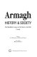 Armagh : history & society : interdisciplinary essays on the history of an Irish County /