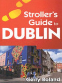 Stroller's guide to Dublin /