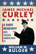 James Michael Curley : a short biography with personal reminiscences /