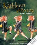 Kathleen O'Byrne, Irish dancer /