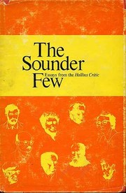 The sounder few; essays from the Hollins critic.