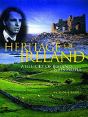 Heritage of Ireland : a history of Ireland & its people /