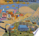 "Moving" with Mattie Lou O'Kelley /