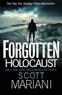 The forgotten holocaust /