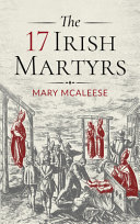 The 17 Irish martyrs /