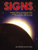 Signs : complete poetry and language skills for Leaving Certificate ordinary level : for examination in 2007 onwards /
