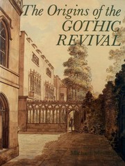 The origins of the Gothic revival /