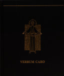 Verbum caro : an encyclopedia on Jesus, the Christ /