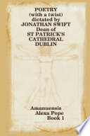 Specially selected writings spoken by Jonathan Swift Dean of St Patrick's in Dublin, Eire /