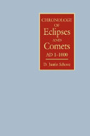 Chronology of eclipses and comets, AD 1-1000 /