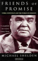 Friends of promise Cyril Connolly and the world of Horizon