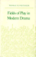 Fields of play in modern drama /