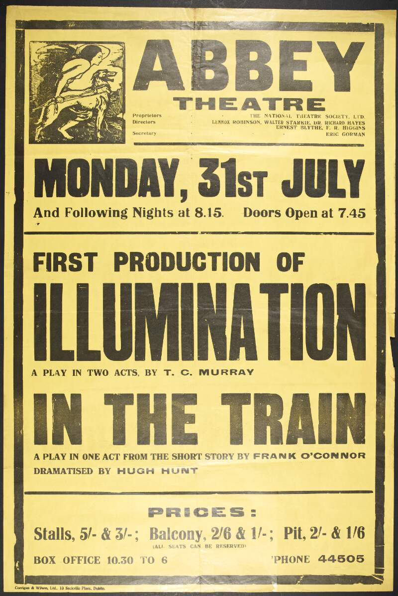 Illumination: a play in two acts by T. C. Murray : In the train : a play in one act from the short story by Frank O'Connor, dramatised by Hugh Hunt: Monday, 31st July.