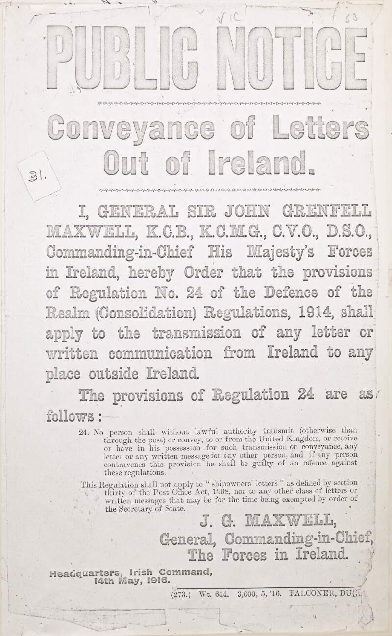 Public notice-Conveyance of letters out of Ireland ... [applying Regulation no. 24 of the Defence of the Realm (Consolidation) Regulations 1914 to the transmission of mail from Ireland to abroad]