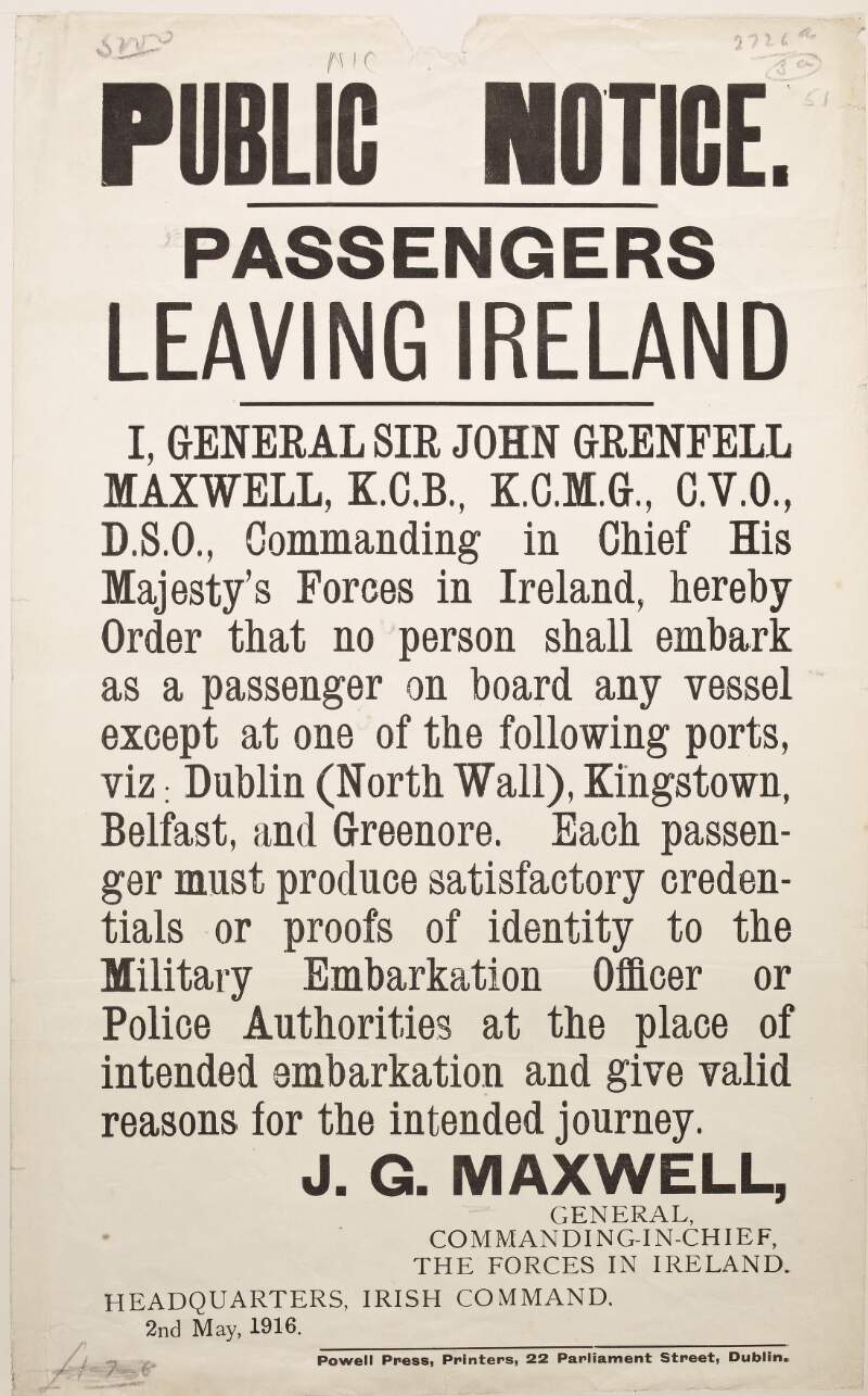 Public notice. Passengers leaving Ireland ... no person shall embark as a passenger on board any vessel except at one of the following ports ... [dated] 2nd May, 1916.