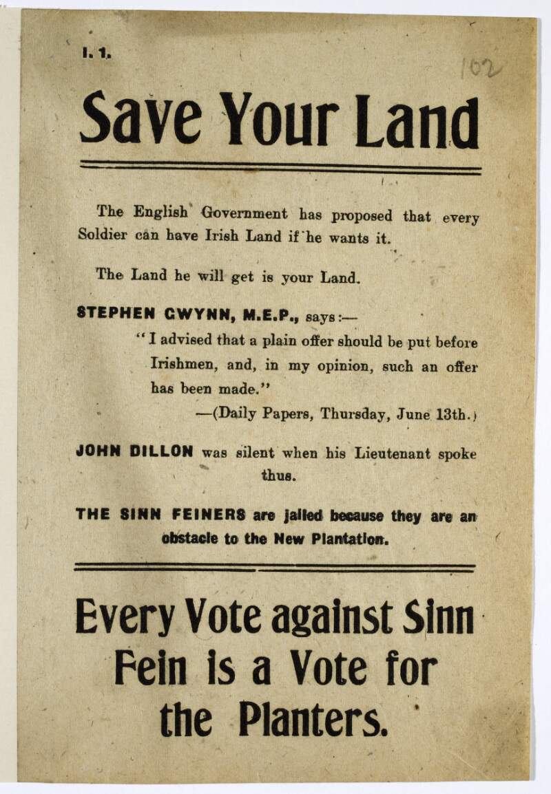 Save your land ... Every vote against Sinn Fein is a vote for the planters.