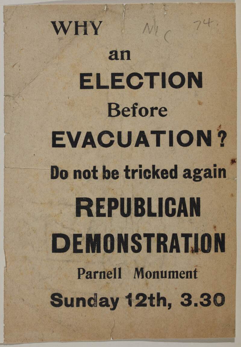 Why an election before evacuation? Do not be tricked again. Republican demonstration, Parnell monument, Sunday 12th, 3.30.