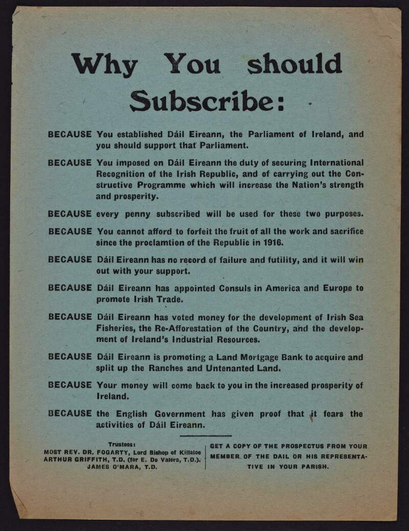 Why you should subscribe [to a Dáil Éireann loan]: Because you established Dáil Eireann, The Parliament of Ireland, and you should support that parliament.