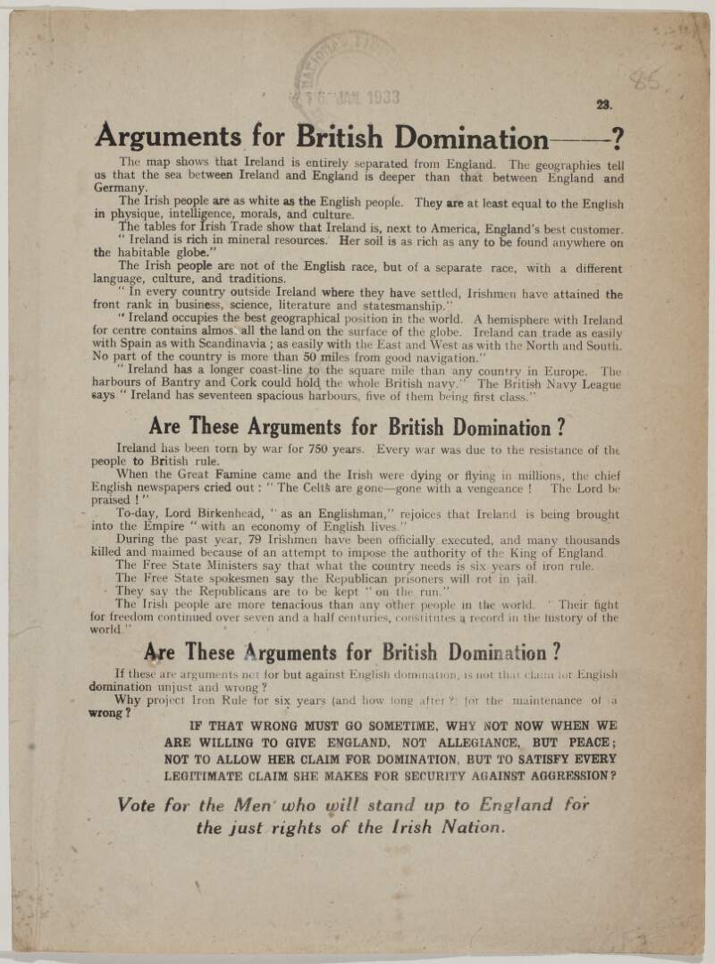 Arguments for British domination-? ... Vote for the men who will stand up to England for the just rights of the Irish nation.