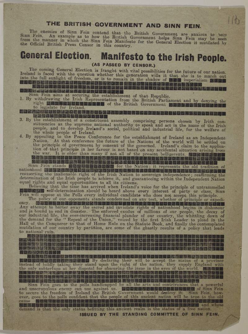 The British government and Sinn Fein: The enemies of Sinn Fein contend that the British Government are anxious to help Sinn Fein ... [Illustration of how] The Sinn Fein manifesto for the General Election is mutilated by the Offical British Press Censor in this country ...
