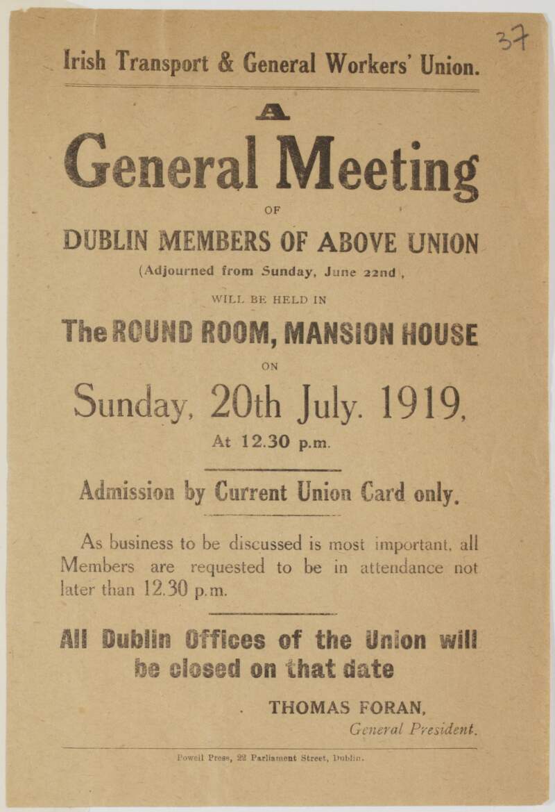 [Handbill advertising a general meeting of Dublin members in the Mansion House, Sun. 20th July, 1919.
