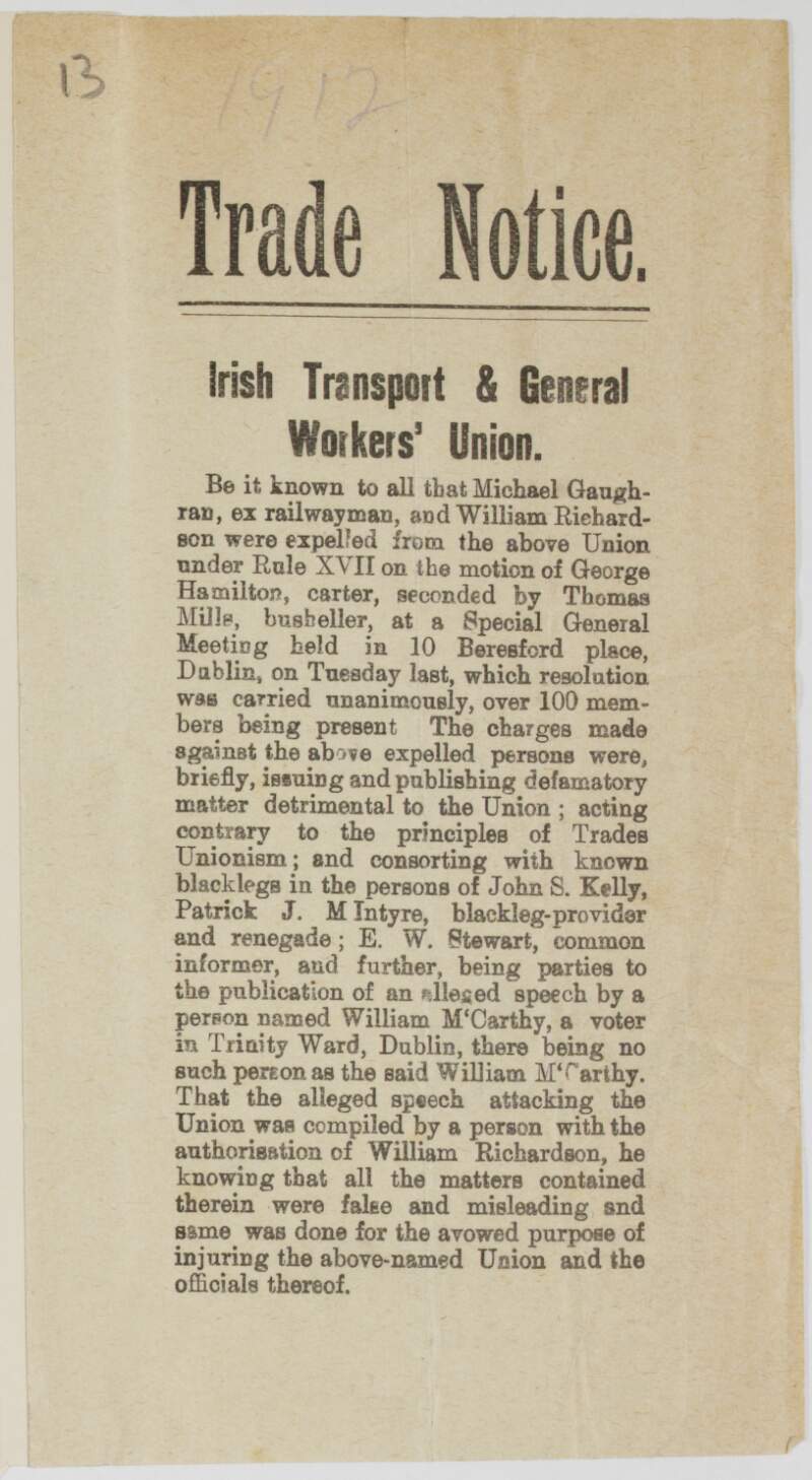 Trade notice. [Handbill proclaiming the expulsion of Michael Gaughran and William Richardson from the Union]