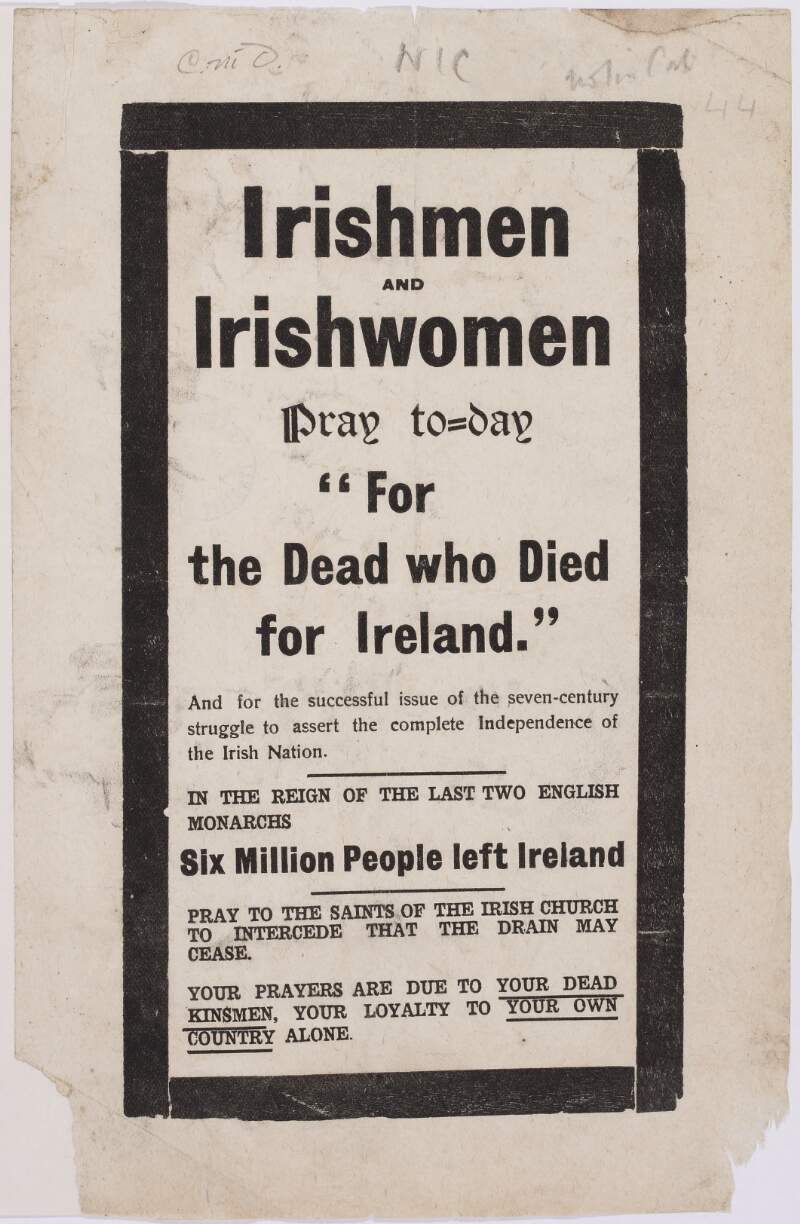 Irishmen and Irishwomen. Pray to-day "For the dead who died for Ireland" ... [Also for an end to emigration]