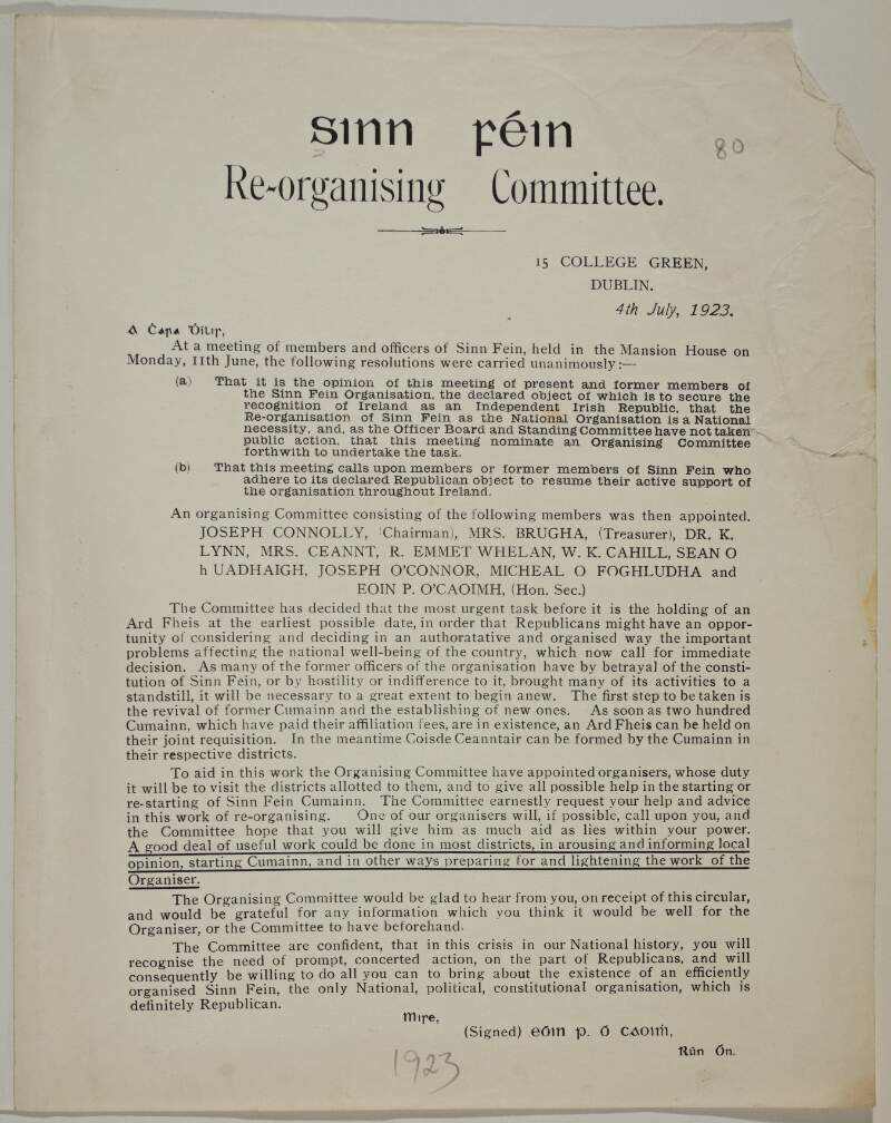 Open letter signed Eoin P. Ó Caoimh, Hon. Sec. dated 4th July 1923 declaring that it had been resolved at a meeting of Sinn Fein in the Mansion House, Mon. 11th June That the meeting nominate an organising a committee to secure the recognition of Ireland as a Independent Irish Republic.