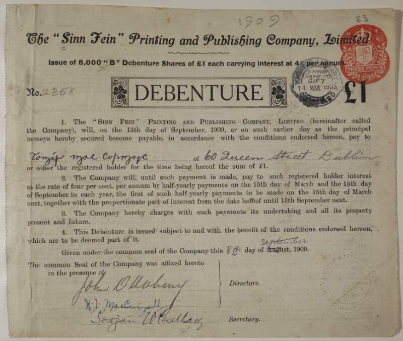 Issued of 8,000 "B" debenture shares of £1 each carrying interest at 4% per annum. Debenture no. 2358. [In the name of] Thomas MacCormac of 60 Queen St., Dublin.