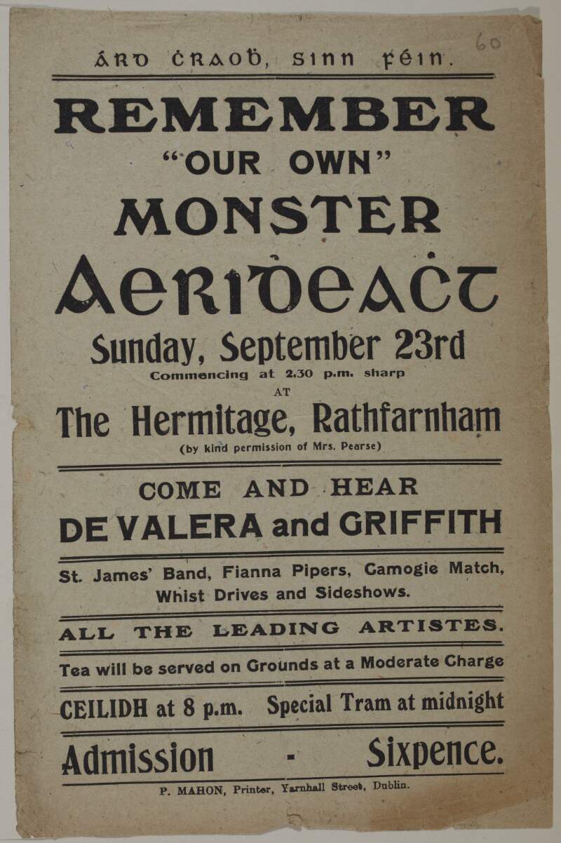 Remember "own own" monster aeridheacht, Sunday September 23rd ... the Hermitage. Rathfarmham ... Come and hear De Valera and Griffith ...