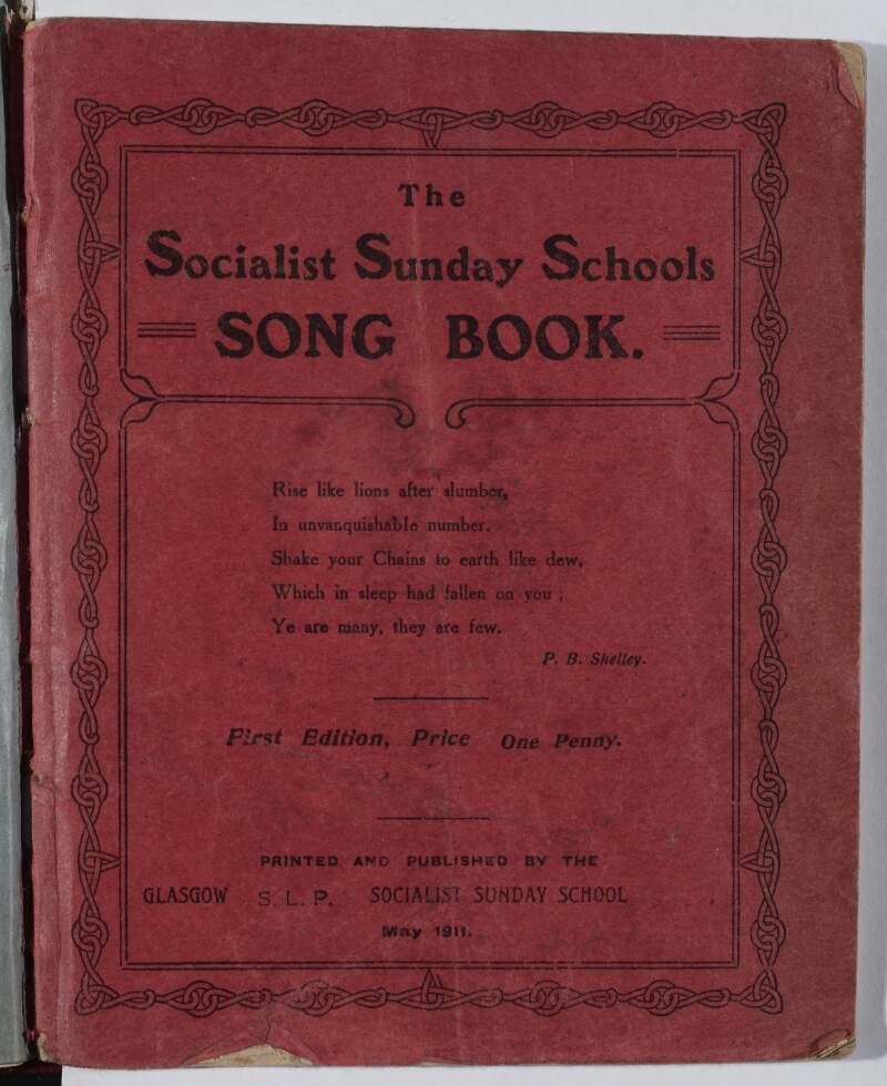 The Socialist Sunday schools song book.
