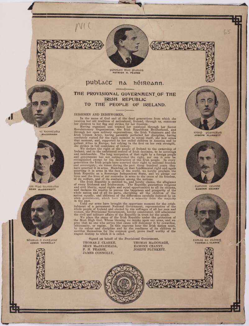 Irish Republic: Publacht na h-Eireann. The Provisional Government of the Irish Republic to the people of Ireland. [With portraits of the seven signatories.]
