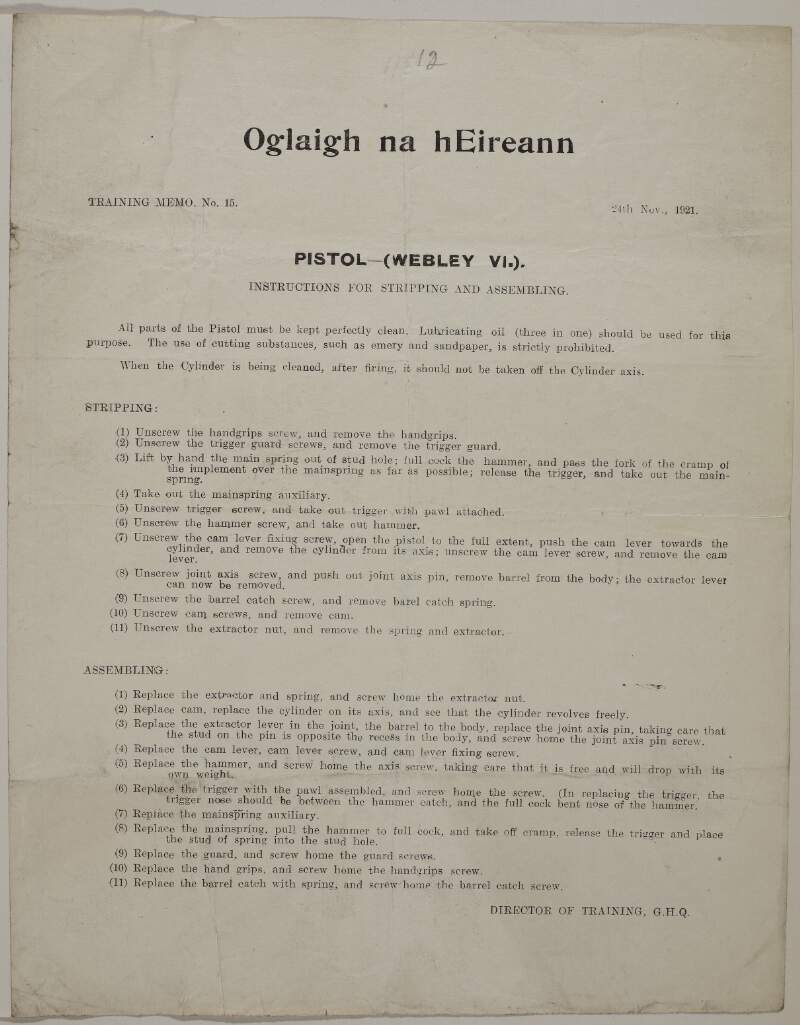 Training memo, no. 15 Pistol-(Webley VI). Instructions for stripping and assembling - [Dated] 24th Nov., 1921.