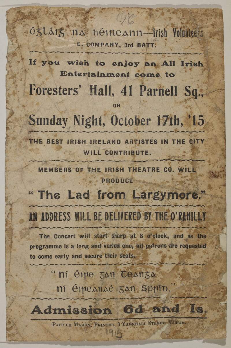 An all-Irish entertainment ... Foresters' Hall, 41 Parnell Sq., on Sunday night, October 17th, '15. ...
