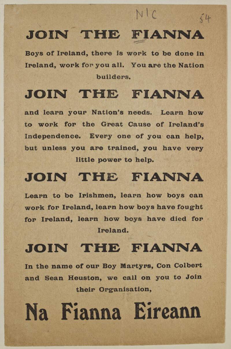 Join the Fianna. Boys of Ireland, there is work to be done in Ireland, work for you all ...