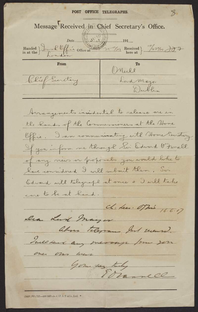 Telegram from H. E. Duke, Chief Secretary, to Laurence O'Neill, Lord Mayor of Dublin, regarding arrangements for the release of Thomas Ashe,