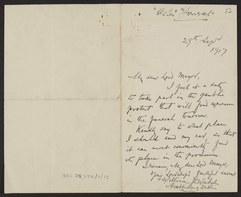 Letter from Archbishop William J. Walsh to Laurence O'Neill, Lord Mayor of Dublin, regarding his intent to participate in public protect on occasion of Thomas Ashe's funeral,