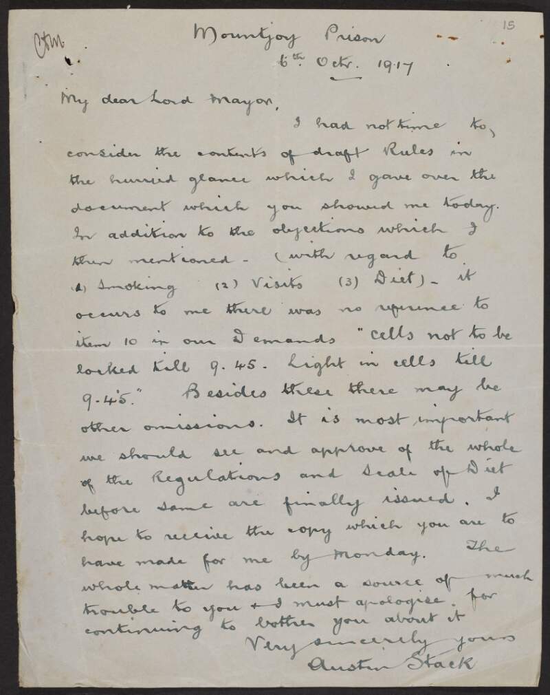 Letter from Austin Stack to Laurence O'Neill, Lord Mayor of Dublin, from Mountjoy Prison, commenting on draft prison rules shown to him by the Lord Mayor,