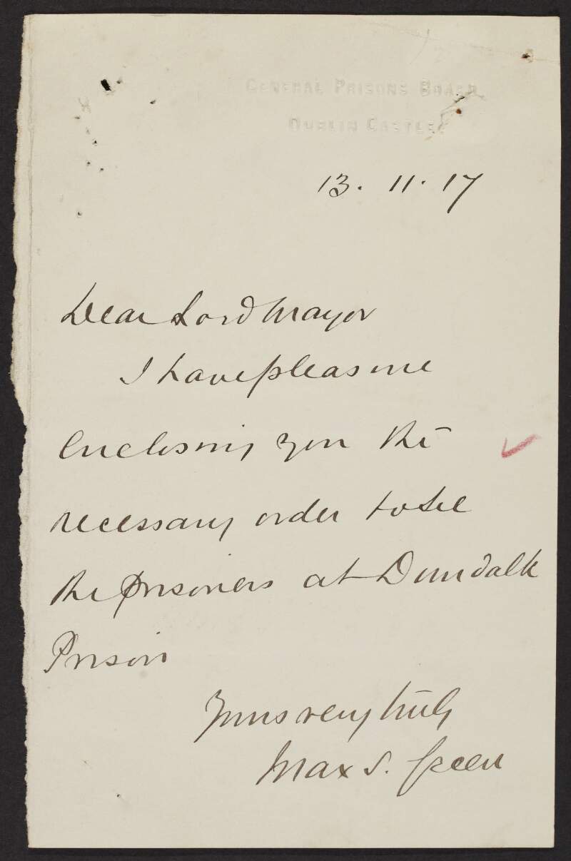 Letter from Max S. Green, Chairman of General Prisons Board, to Laurence O'Neill, Lord Mayor of Dublin, enclosing an order to allow the Lord Mayor to visit prisoners at Dundalk Prison,