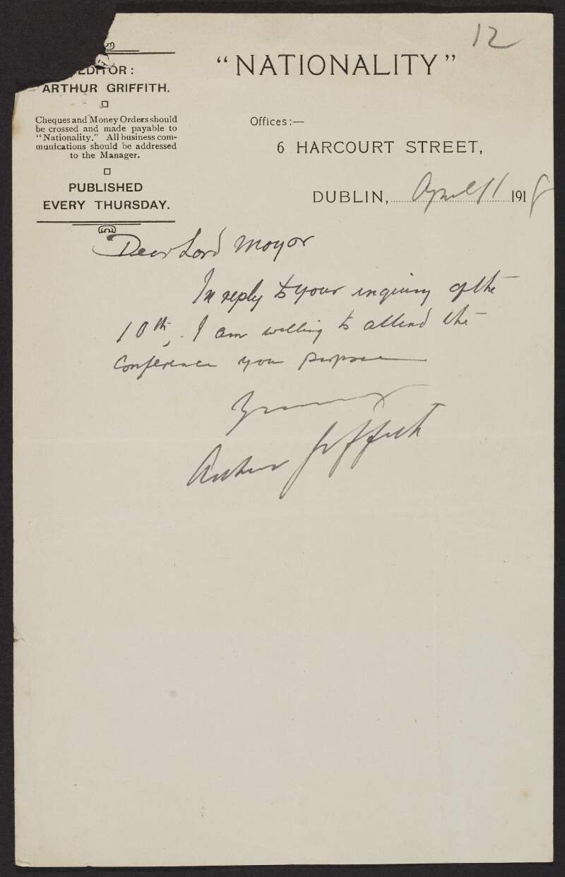 Letter from Arthur Griffith to Laurence O'Neill, Lord Mayor of Dublin, agreeing to attend the Mansion House Conference,