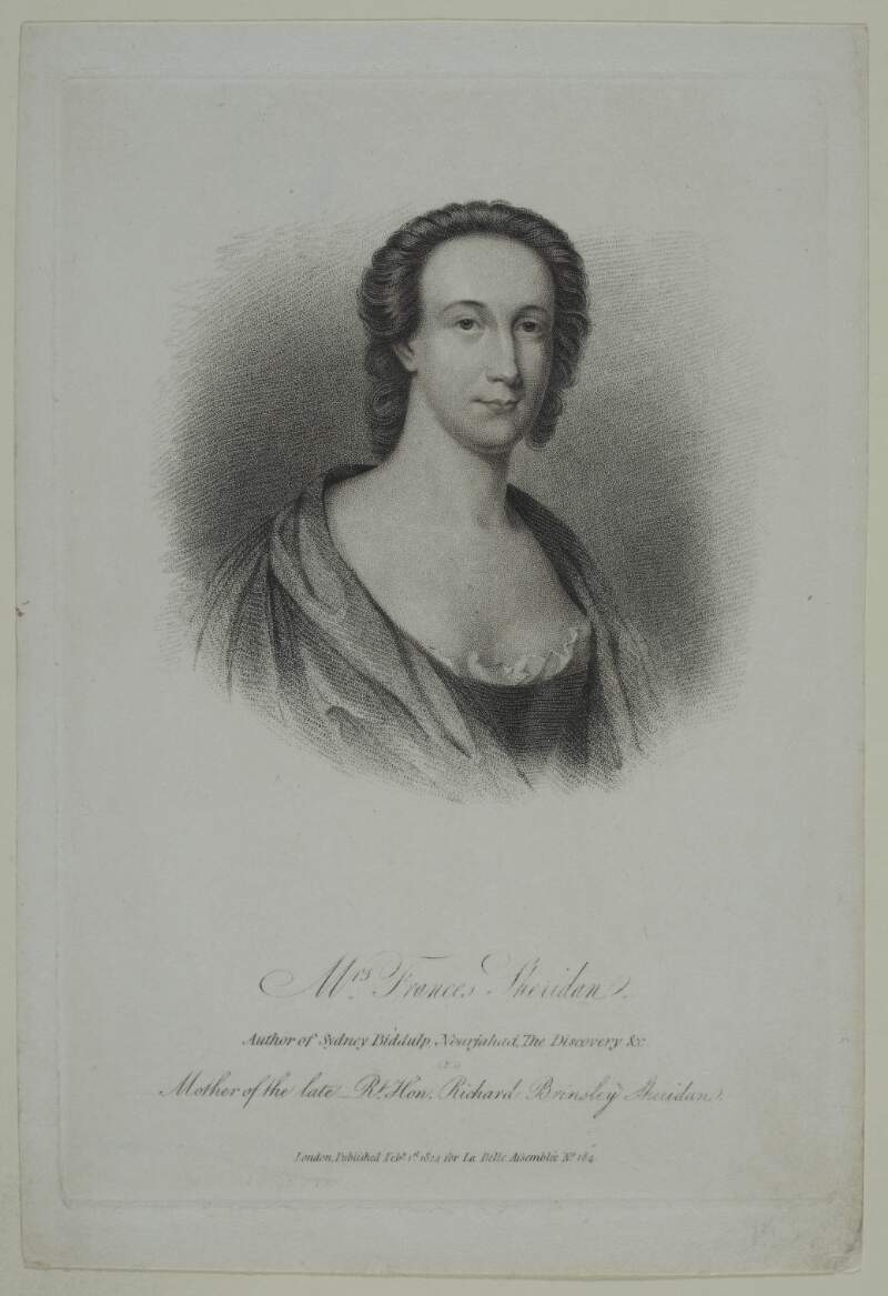Mrs Frances Sheridan. Author of Sydney Biddulp, Nourjahad, The Discovery &c., Mother of the late Rt. Hon. Richard Brinsley Sheridan.