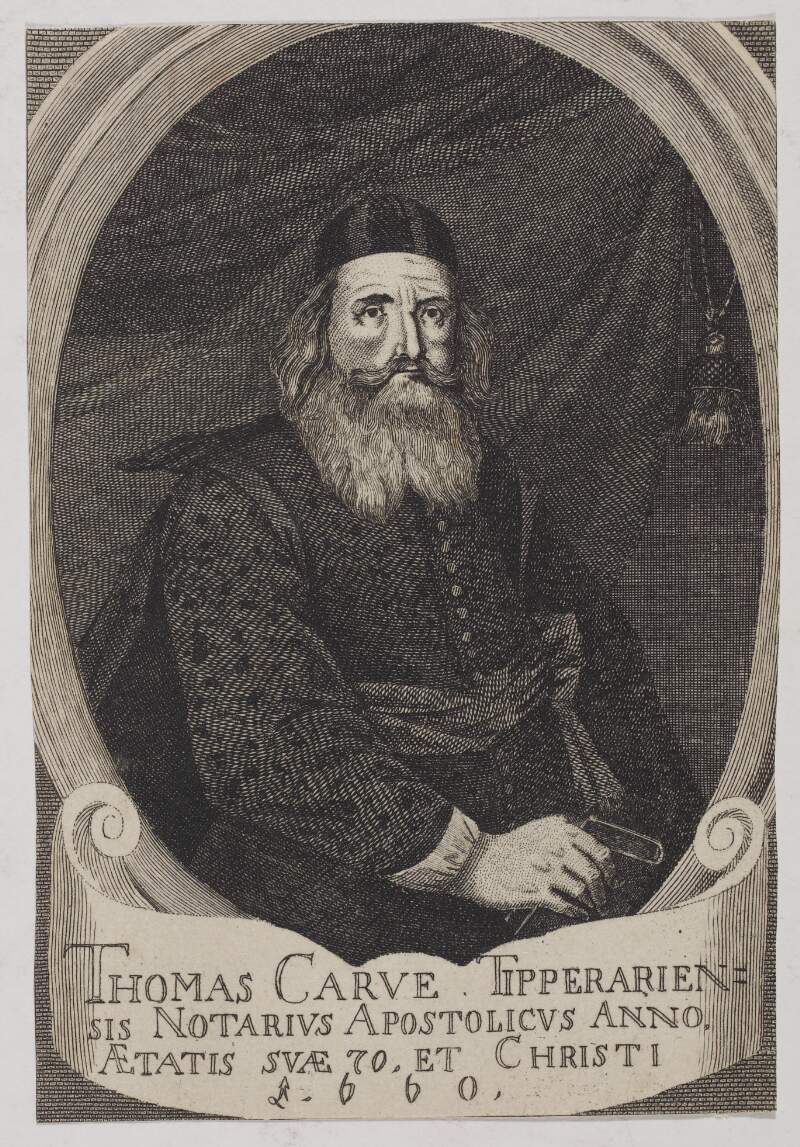 Thomas Carve Tipperarien sis Notarius Apostolicvs Anno. Ætatis SvÆ 70, Et Christi 1660.