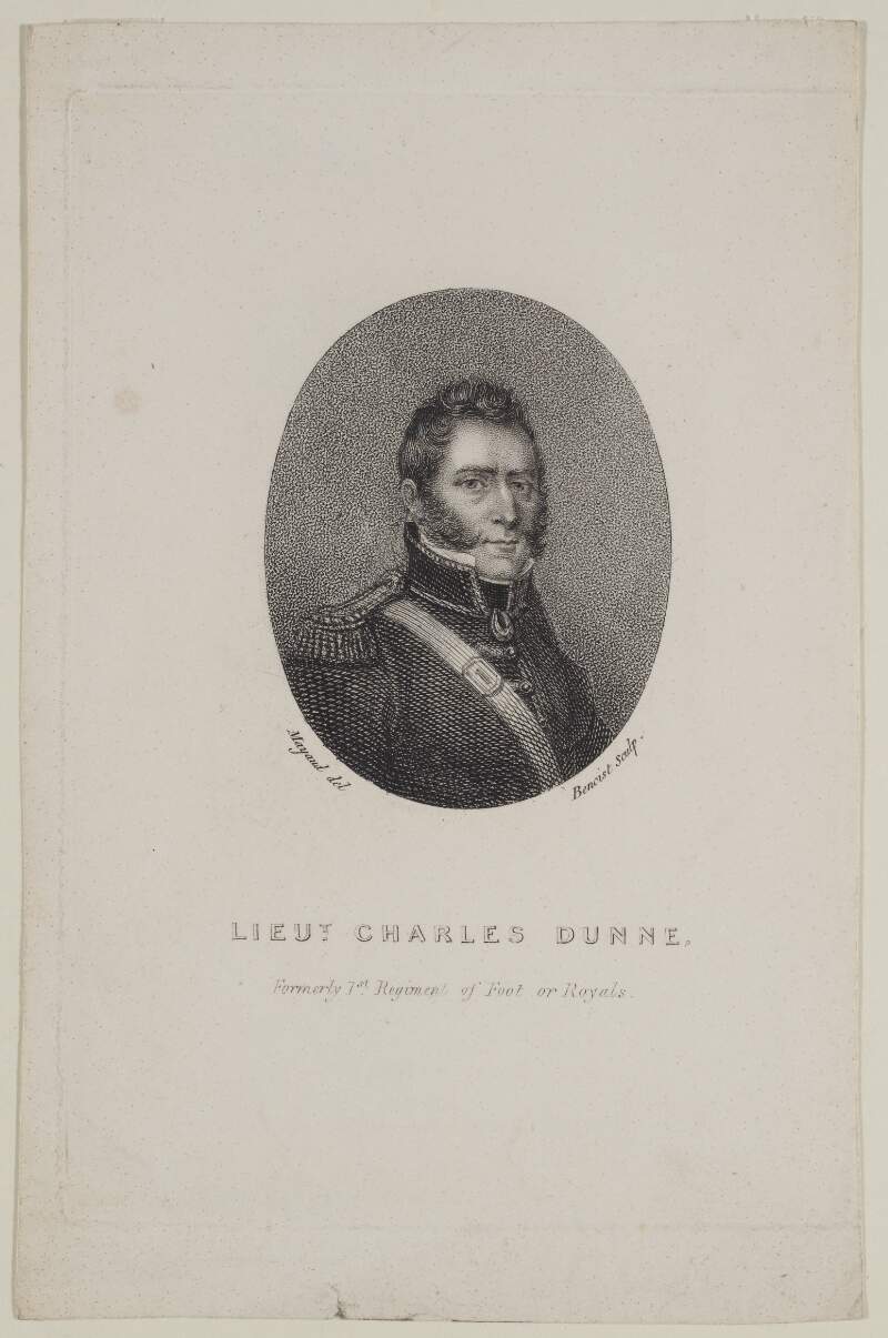 Lieut. Charles Dunne, Formerly 1st Regiment of Foot or Royals.