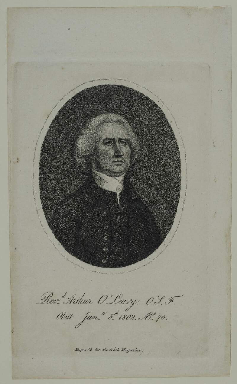 Revd. Arthur O'Leary O.S.F. Obit Jany. 8th. 1802. Æt. 70.