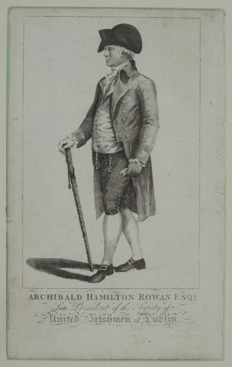 Archibald Hamilton Rowan Esqr. Late President of the Society of United Irishmen of Dublin