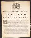 By the Lord Lieutenant and Council of Ireland, a proclamation,