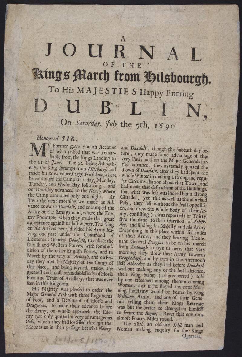 A journal of the Kings march from Hilsbourgh, to His Majesties happy entring Dublin, on Saturday, July the 5th, 1690.
