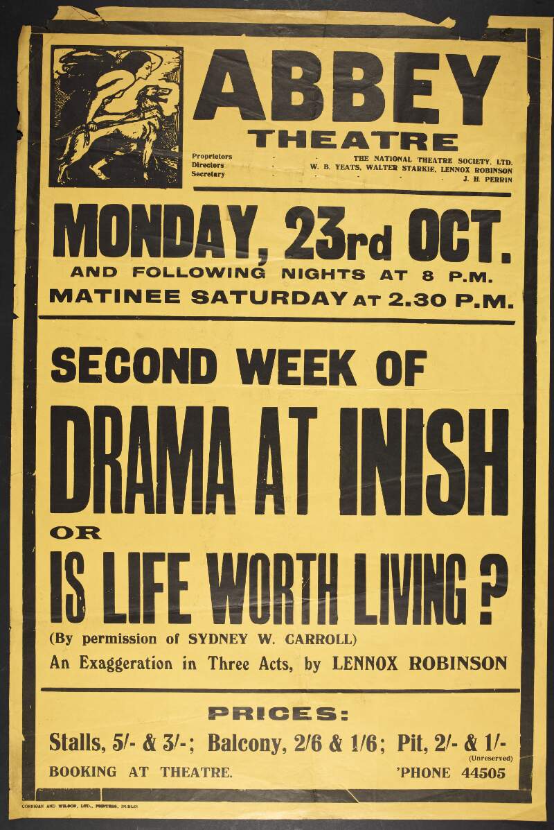Abbey Theatre : Second week of Drama at Inish or Is life still worth living? an exaggeration in three acts by Lennox Robinson.